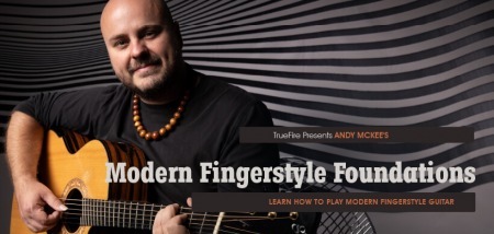 Truefire Andy McKee's Modern Fingerstyle Foundations TUTORiAL